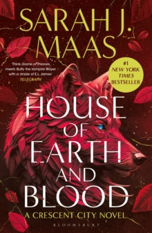 House of Earth and Blood by Sarah J. Maas - Book 1 in Crescent City Series Cover