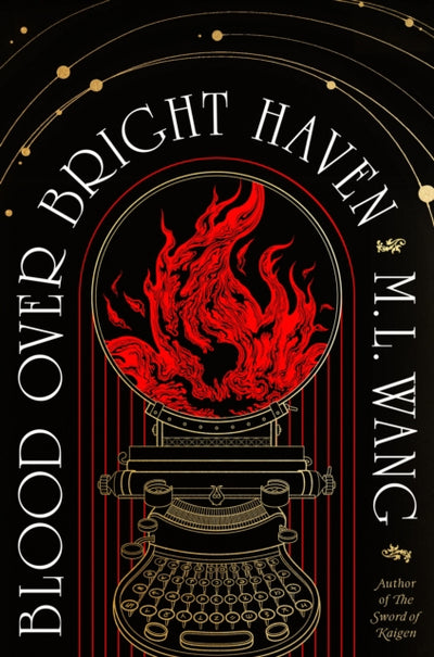 Blood Over Bright Haven by M.L. Wang - Dark Fantasy Novel - Cover Image