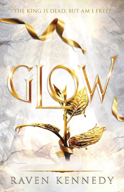Glow by Raven Kennedy - Dark Fantasy Romance Novel - Cover Image