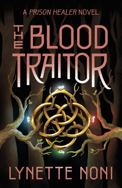 The Blood Traitor by Lynette Noni - The Prison Healer Series Finale - Cover Image