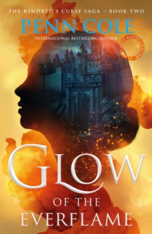The Glow of the Everflame by Penn Cole - Fantasy Adventure Novel Cover