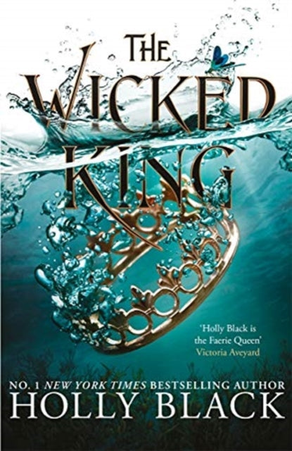 Book cover of The Wicked King by Holly Black, sequel in the Folk of the Air series featuring fae court intrigue and fantasy romance.