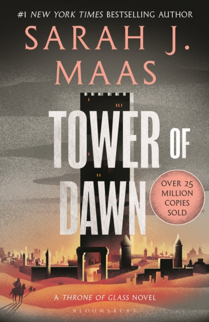 Tower of Dawn by Sarah J. Maas - Throne of Glass Companion Novel Book Cover